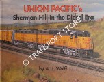 Book cover of Union Pacific's Sherman Hill in the Diesel Era by WOLFF, A. J.